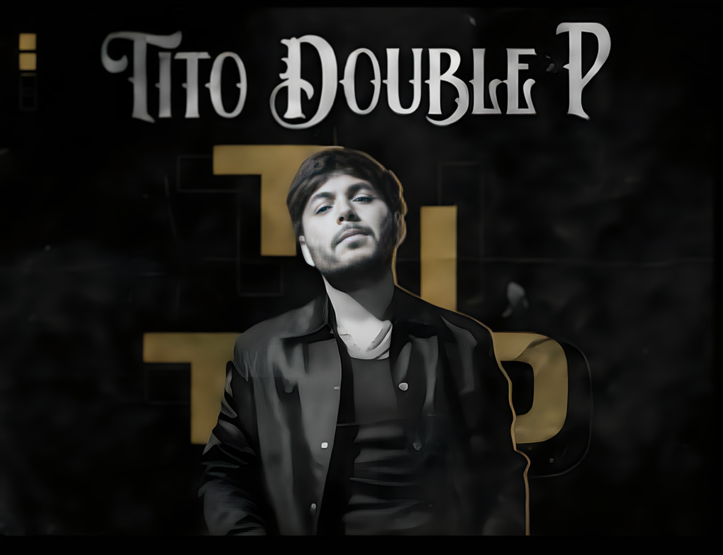 TITO DOUBLE P - CDMX